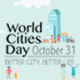 Dia Mundial das Cidades